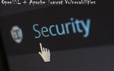 OpenSSL & Apache Tomcat security vulnerabilities